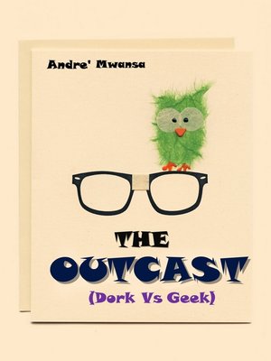 cover image of The Outcast (Dork vs Geek )